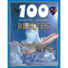 100 állomás - 100 kaland: REPÜLÉS