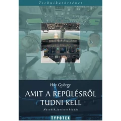 Amit a repülésről tudni kell