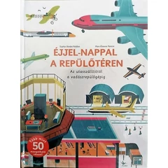 Éjjel - nappal a repülőtéren
