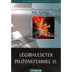 Légibalesetek pilótaszemmel II.