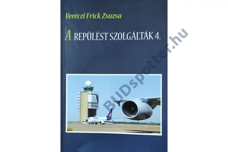 A repülést szolgálták 4