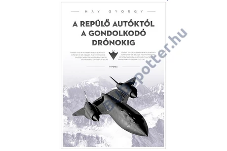 A repülő autóktól a gondolkodó drónokig