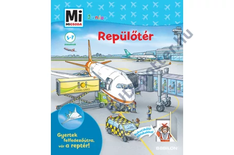Repülőtér - Mi Micsoda Junior