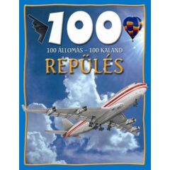 100 állomás - 100 kaland REPÜLÉS