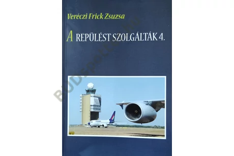 A repülést szolgálták 4