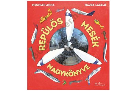 Repülős mesék nagykönyve